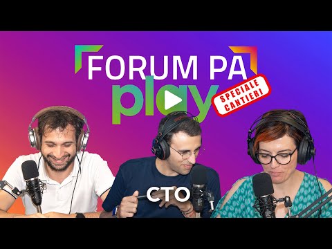 &quot;FORUM PA PLAY - Speciale Cantieri PA&quot;: nella quarta puntata focus su Cloud Transformation